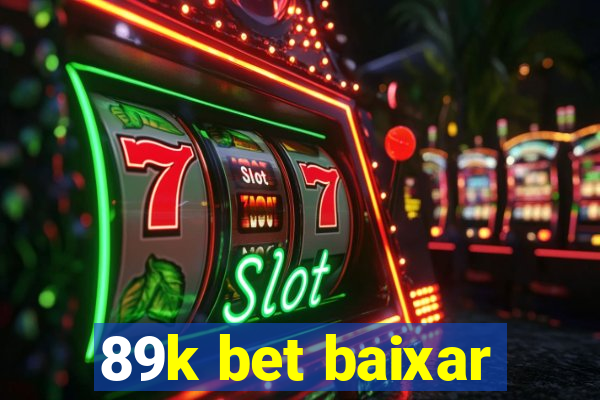 89k bet baixar